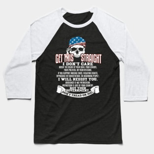 Get this straight Baseball T-Shirt
